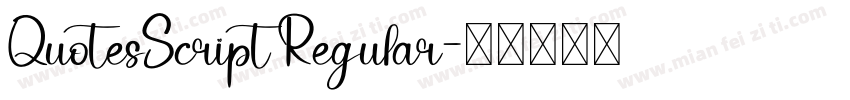 QuotesScript Regular字体转换